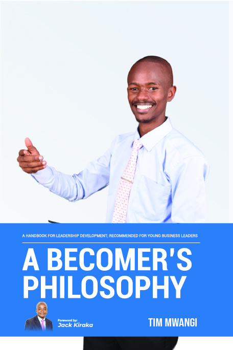A Becomer's Philosophy book by Tim Mwangi